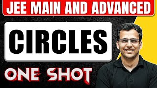 CIRCLES in One Shot All Concepts amp PYQs Covered  JEE Main amp Advanced [upl. by Shult]