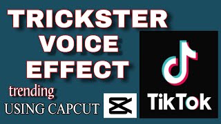 Trickster Voice Effect Using Capcut  BuksTV [upl. by Hedelman]