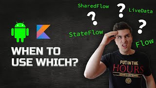 StateFlow vs Flow vs SharedFlow vs LiveData When to Use What  Android Studio Tutorial [upl. by Ainoz]