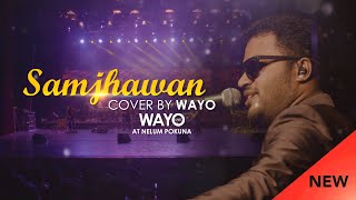 WAYO Live  Samjhawan Cover [upl. by Yerdna]