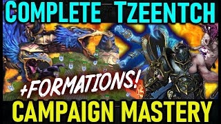 COMPLETE Tzeentch Campaign AND Formations Mastery Guide Total Warhammer 3 [upl. by Nnaarat]