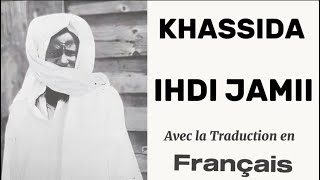 Khassida ihdi jamii avec la traduction et la transcription en français [upl. by Accissej881]