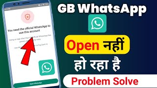 How to fix you need the official whatsapp to use this account  gbfmyo whatsapp not opening [upl. by Aratehs170]