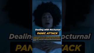 Dealing With Nocturnal Panic Attacks [upl. by Ojiram516]