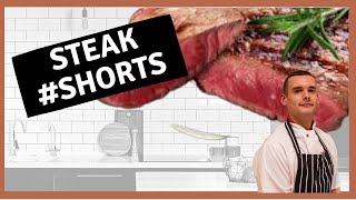 How to cook steak  Explained in 60 seconds or less  shorts [upl. by Eecyac]