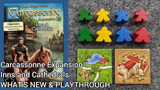 WHATS NEW Carcassonne Expansion 1 Inns amp Cathedrals and PLAYTHROUGH  Carcassonne Expansionist [upl. by Felicie568]