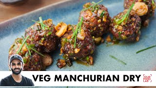 Veg Manchurian Dry Recipe  होटेल जैसा वेज मंचूरियन  Restaurant Style  Chef Sanjyot Keer [upl. by Onairda]