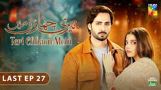 Teri Chhaon Mein  Last Ep 27 CC 28 Nov 24 Jhalak Beauty Cream  Danish Taimoor Laiba Khurram [upl. by Marje]