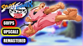 STREET FIGHTER ALPHA 2   REMASTERED  UPSCALE  60FPS  8K [upl. by Denise360]