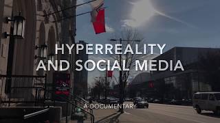 Hyperreality and Social Media [upl. by Akere]