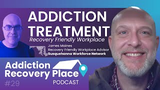 Addiction Treatment  Recovery Friendly Workplace [upl. by Cacilie540]