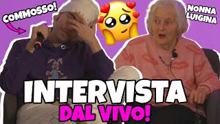 INTERVISTA INTIMA A NONNA LUIGINA 🥺🥺 [upl. by Kylen]