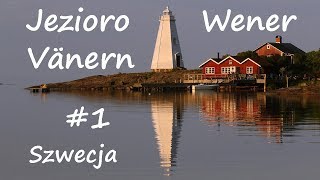 Największe jezioro Szwecji Vänern Wener 1 [upl. by Jansson]