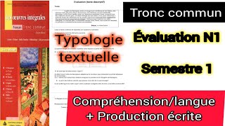 tronc commun contrôle N1 semestre 1 compréhension et langue  la production écrite الفرض الأول [upl. by Dang]