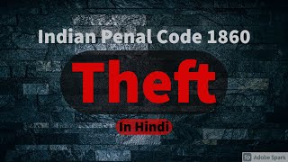 Theft  Offences Against Property  Indian Penal Code  Easy way  in Hindi [upl. by Ornie306]