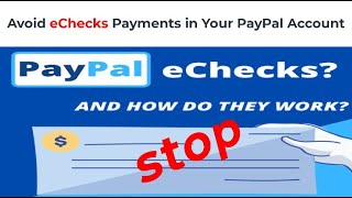 How To Avoid eCheck Payments In Your PayPal Account Stop pending payments [upl. by Iroc]