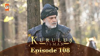 Kurulus Osman Urdu  Season 5 Episode 108 [upl. by Lekkim403]