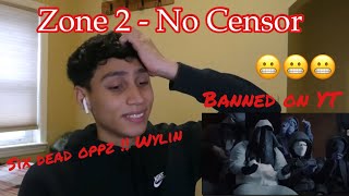 Zone 2  No Censor American Reaction [upl. by Kort]