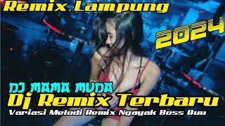 dj remix mama muda terbaru full bass  dj remix yang lagi viral ni boss [upl. by Stier565]