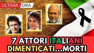 7 grandi ATTORI Famosi Italiani DIMENTICATI Morti [upl. by Drawyeh796]