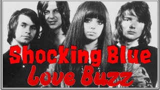 Shocking Blue – Love Buzz Lyrics y subtitulado al espáñol [upl. by Diane-Marie]