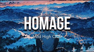 Mild High Club  HOMAGE Lyrics [upl. by Navetse858]