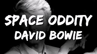 David Bowie  Space Oddity Lyrics [upl. by Vogele]