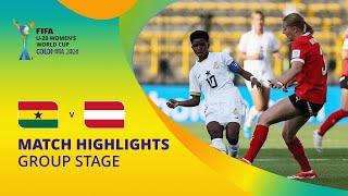 Ghana v Austria  FIFA U20 Womens World Cup Colombia 2024  Match Highlights [upl. by Anirrehs]