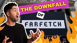 The Fall of Farfetch What Killed Fashions Biggest eCommerce Site [upl. by Murage929]