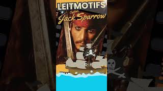 Leitmotifs and Film Music Captain Jack Sparrow [upl. by Billie]