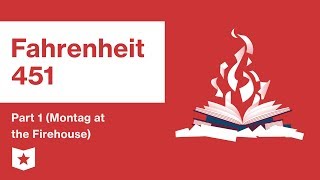 Fahrenheit 451  Part 1 Montag at the Firehouse  Summary and Analysis  Ray Bradbury [upl. by Htrow127]