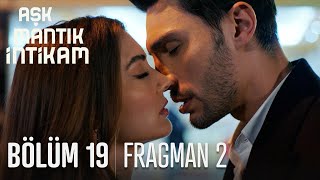 Aşk Mantık İntikam 19 Bölüm 2 Fragmanı [upl. by Haggar]