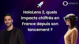 HoloLens 2 quels impacts chiffrés en France depuis son lancement  • Virtuality 2022 [upl. by Ellemaj58]