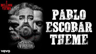 Pablo Escobar DJ Song  Vikram  Kamal Hasan  Anirudh  Lokesh Kanagaraj [upl. by Giddings]