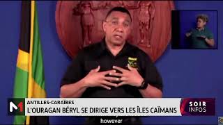 AntillesCaraïbes l´ouragan Béryl se dirige vers les Îles Caïmans [upl. by Yarled]