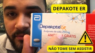 DEPAKOTE ER  NÃO TOME SEM ASSISTIR [upl. by Ardrey766]