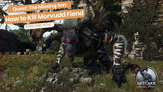 How to Kill Morvudd Fiend of Skellige Isles  Witcher 3 Wild Hunt [upl. by Aitropal973]