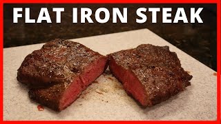 Grilling a Perfect Flat Iron Steak  Step by Step Instructions [upl. by Arutak]