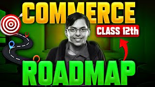 Class 12th Commerce FULL SYLLABUS roadmap🔥 By CBSE TOPPER [upl. by Ntsyrk457]