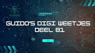 Guidos digi weetjes deel 81 [upl. by Alaekim]