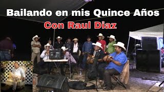 Bailando Arribeño en mis Quince Años con Raul Diaz [upl. by Aihtenak]