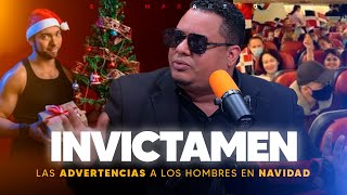 Las Advertencias a los Hombres en Navidad  Invicta Men [upl. by Callas]