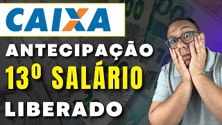 Urgente antecipaçao 13º salário pela Caixa Econômica Federal  Veja quem pode [upl. by Hoppe]