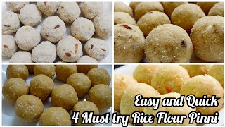 4 तरीके से बनाएँ चावल की स्वादिष्ट पिन्नी। 4 Must try Rice Flour Pinni  Chawal ke aate ki Pinni [upl. by Elbas]