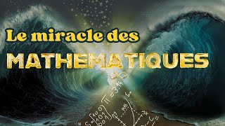 Le Miracle des Mathématiques [upl. by Ornas702]