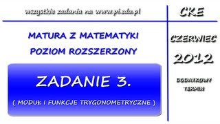 Zadanie 3 Matura czerwiec 2012 PR Trygonometria [upl. by Lemmie]