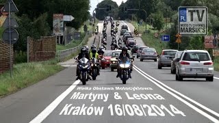 12 Wielka Obstawa Motocyklowa Martyny amp Leona  Kraków 16082014 MARSIKS TV [upl. by Annahvas]