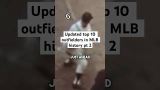 Updated top 10 outfielders in MLB history pt 2 [upl. by Amund584]