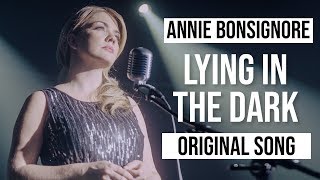 Lying in the Dark  Original song [upl. by Banks861]