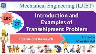 L 27 Transshipment Problem  Transportation and Assignment  Operations Research  Mechanical [upl. by Ades930]